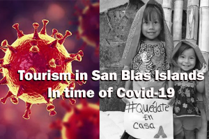 Tourism in San Blas Islands in Time of Covid-19